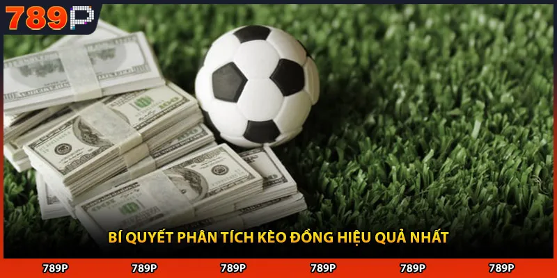 Bí quyết phân tích kèo đồng hiệu quả nhất