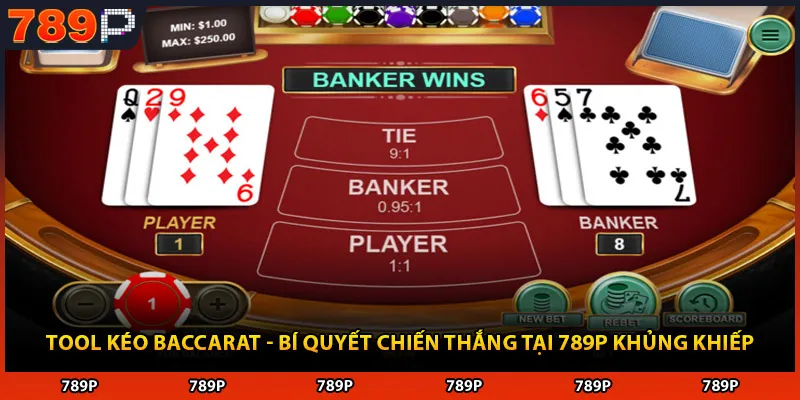 Giao diện tool kéo Baccarat hiển thị trực quan